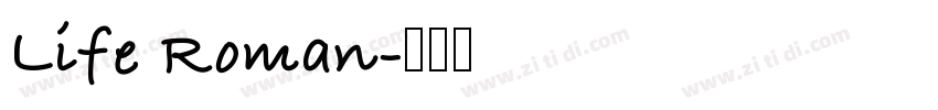 Life Roman字体转换